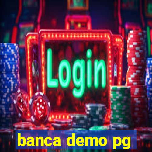 banca demo pg